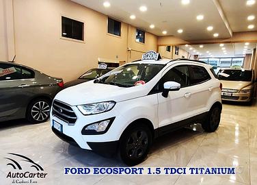 Ford EcoSport 1.5 TDCI ** KM CERTIF**PARI AL NUOVO