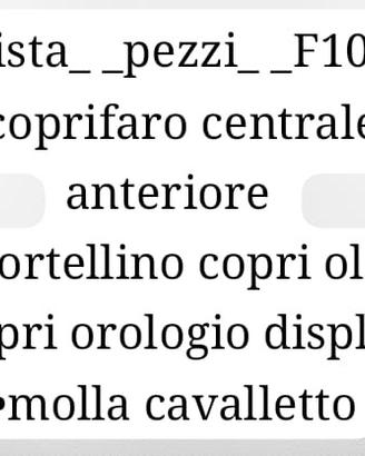 mi servono  pezzi per F10