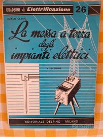 La messa a terra degli impianti elettrici ...