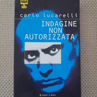 Indagine non autorizzata