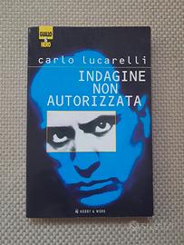 Indagine non autorizzata