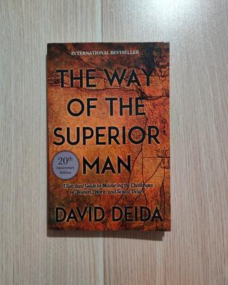 The Way of the Superior Man di David Deida