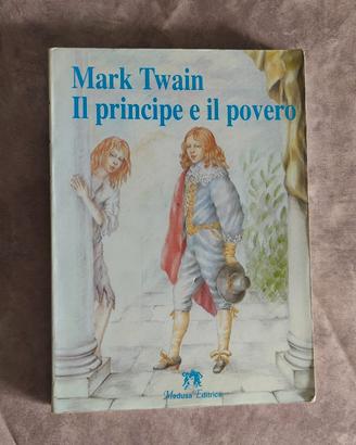 Libro "Il principe e il povero" di Mark Twain, edi