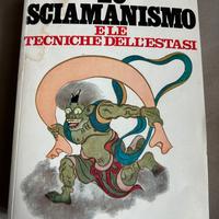 Mircea Elide Lo Sciamanismo