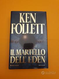 l Martello dell'Eden - Ken Follett - 1a edizione
