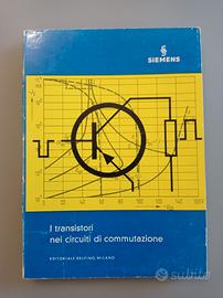 I transistori nei circuiti di commutazione (1965)
