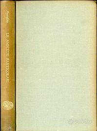 PEYREFITTE ROGER - LE AMICIZIE PARTICOLARI 