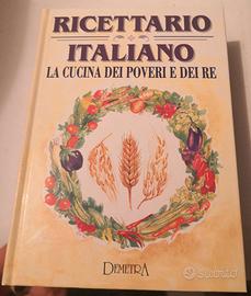 Ricettario Italiano la cucina dei poveri e dei re