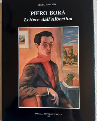Piero Bora. Lettere dall’Albertina 1932 - 1936