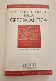Il metodo e le origini nella Grecia antica Vol. 1