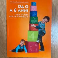 Da 0 a 6 anni, una guida per la famiglia