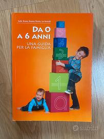 Da 0 a 6 anni, una guida per la famiglia