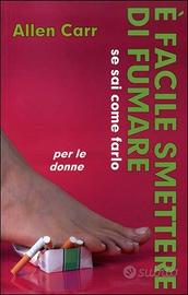 ALLEN CARR-E' FACILE SMETTERE per DONNE
