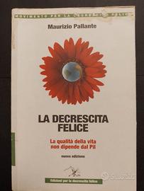 La decrescita felice - Maurizio Pallante