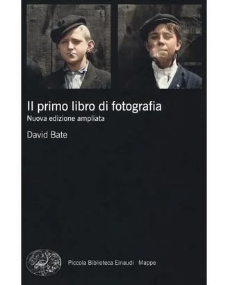 Libro di David Bate- Il primo libro di fotografia.