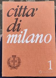 Rivista mensile del comune "Città di Milano", 