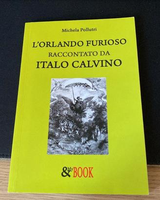 L’Orlando Furioso raccontato da Italo Calvino – nu