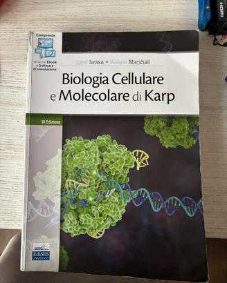 Biologia Cellulare e Molecolare di Karp