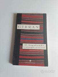 Kahlil Gibran - Il Vagabondo Le Sue Parole