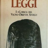 Antiche leggi  I «Codici» del Vicino Oriente
