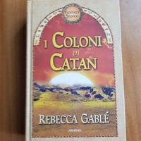 I Coloni di Catan - Romanzo di Rebecca Gablé