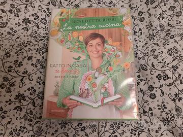 Benedetta Rossi - La nostra cucina 