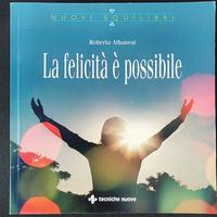 La felicità è possibile - Roberto Albanesi