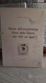 STORIA DELL'ANTICHISSIMA FIERA DELLE GRAZIE