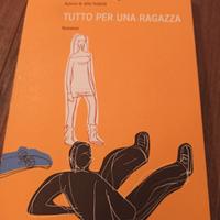 Tutto per una ragazza