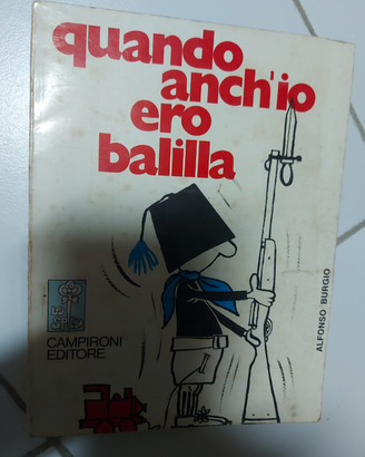 Quando anch'io ero balilla