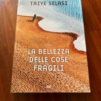 La bellezza delle cose fragili di Taiye Selasi