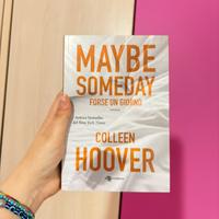 Maybe someday - Forse un giorno