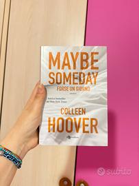 Maybe someday - Forse un giorno