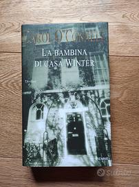 La bambina di casa winter - Carol O'Connell