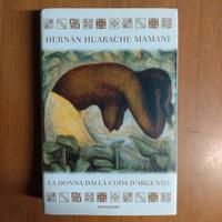 Hernan Huarache Mamani – La donna dalla coda d'arg