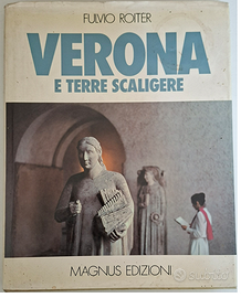 Verona e terre scaligere – Fulvio Roiter