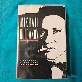 “Mikhail Bulgakov A Critical Biography”, L. Milne