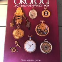 Libro orologi dal 1500 al primo 900
