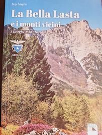 libri La bella Lasta e i monti vicini