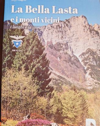 libri La bella Lasta e i monti vicini