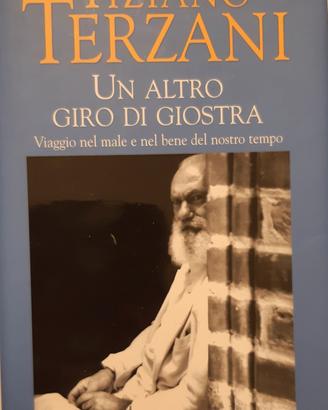 un altro giro di giostra (Tiziano Terzani) 