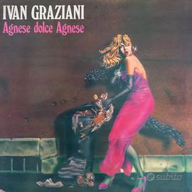 Vinile 33 giri Ivan Graziani Agnese dolce Agnese