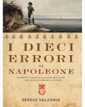 I dieci errori di Napoleone 