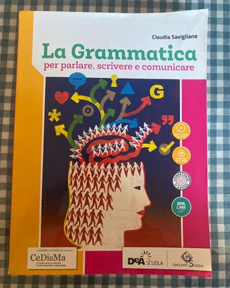 La grammatica per parlare, scivere e comunicare