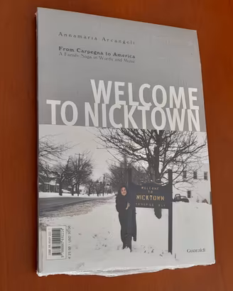 Welcome to Nicktown. From Carpegna to America: A F
