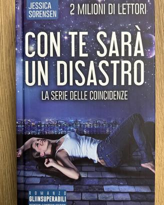Romanzo. Con te sarà un disastro