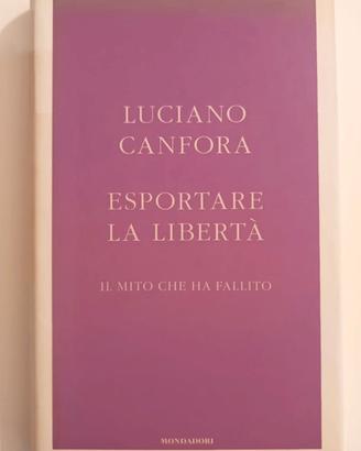 Libro “Esportare la libertà” di Luciano Canfora