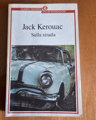 Sulla strada di Jack Kerouac - Oscar Mondadori