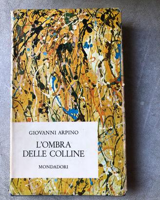 L'OMBRA DELLE COLLINE ARPINO***