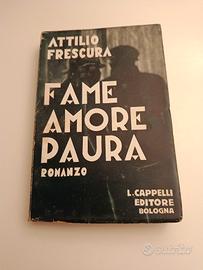 Fame Amore Paura di Attilio Frescura